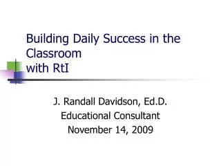 Building Daily Success in the Classroom with RtI