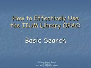 How to Effectively Use the IIUM Library OPAC: Basic Search