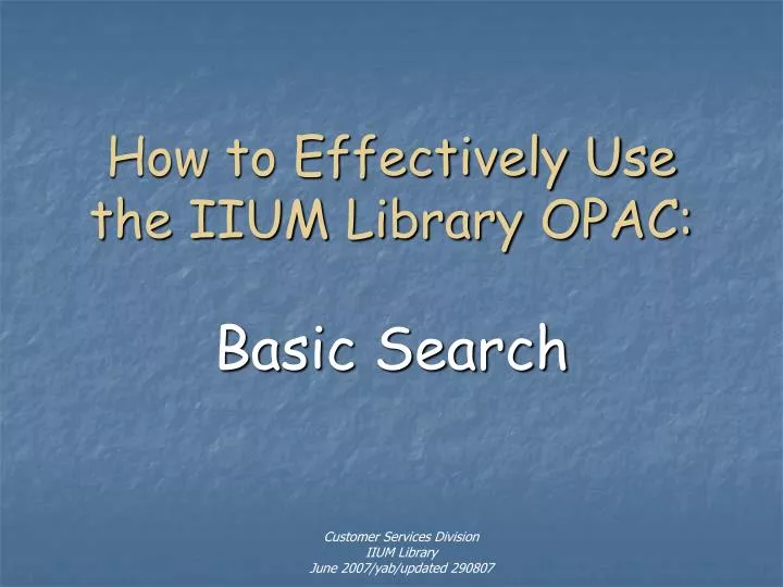 how to effectively use the iium library opac basic search
