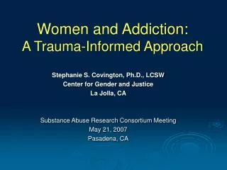 Women and Addiction: A Trauma-Informed Approach