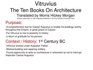 Purpose: -A comprehensive tool for Caesar Augustus to enable his buildings worthy throughout the Empire, in great praise