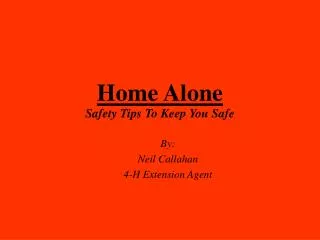 Home Alone Safety Tips To Keep You Safe