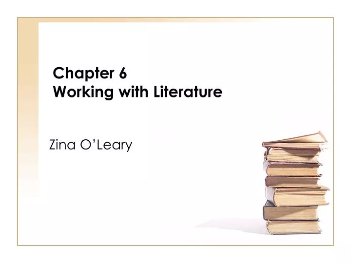 chapter 6 working with literature