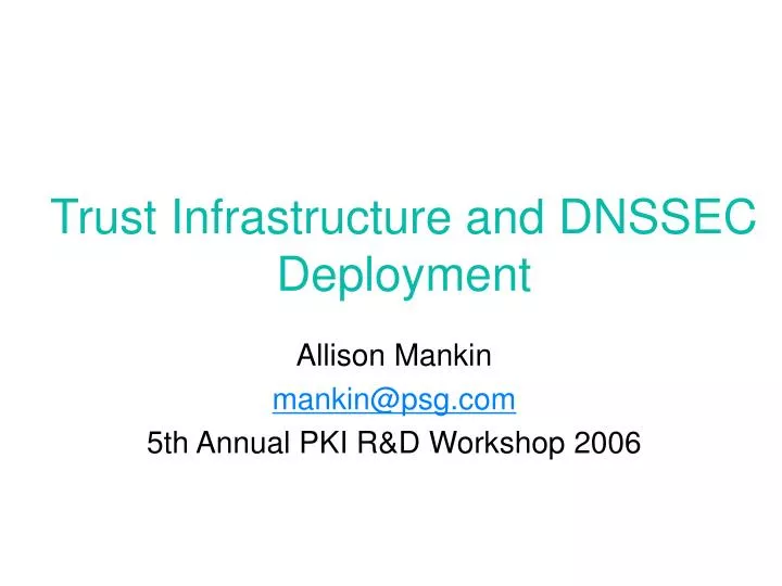 trust infrastructure and dnssec deployment