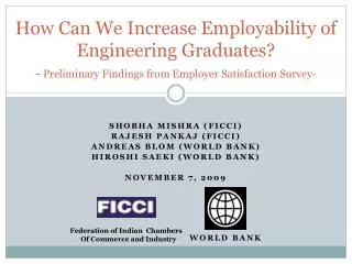 How Can We Increase Employability of Engineering Graduates? - Preliminary Findings from Employer Satisfaction Survey-