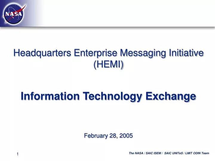 headquarters enterprise messaging initiative hemi