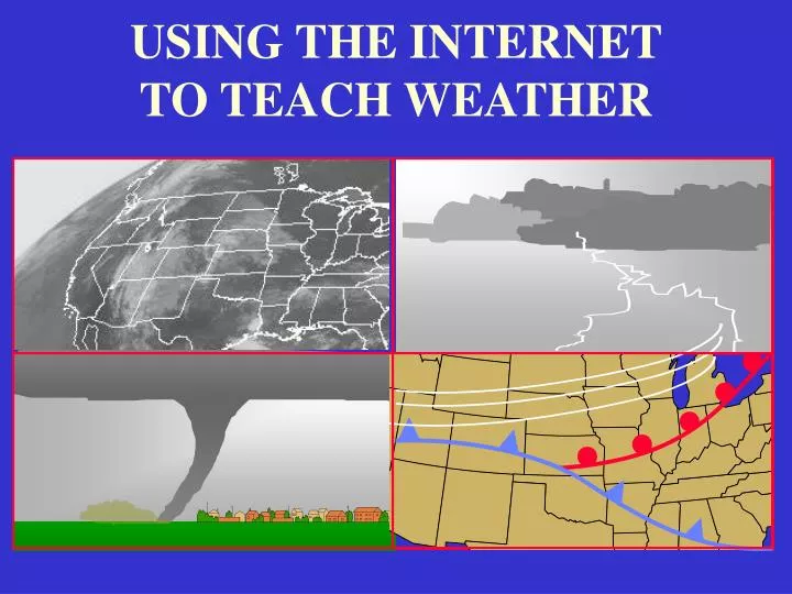 using the internet to teach weather