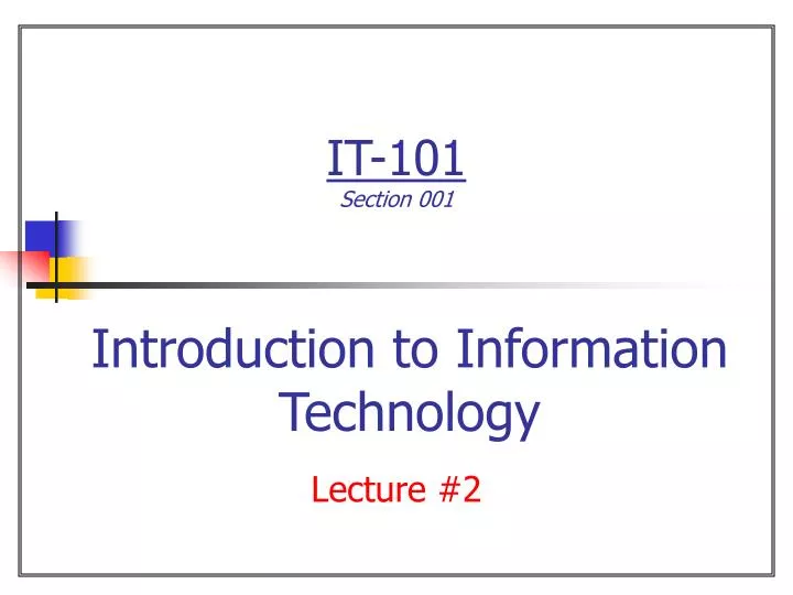 it 101 section 001