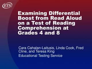 Examining Differential Boost from Read Aloud on a Test of Reading Comprehension at Grades 4 and 8