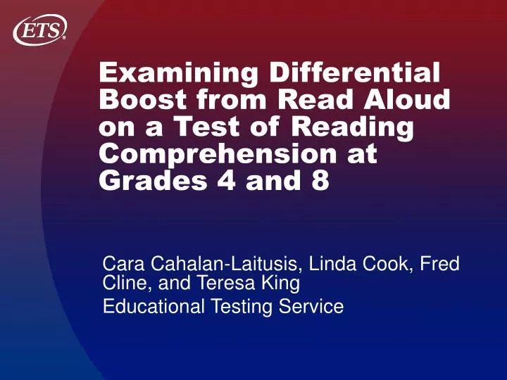 examining differential boost from read aloud on a test of reading comprehension at grades 4 and 8