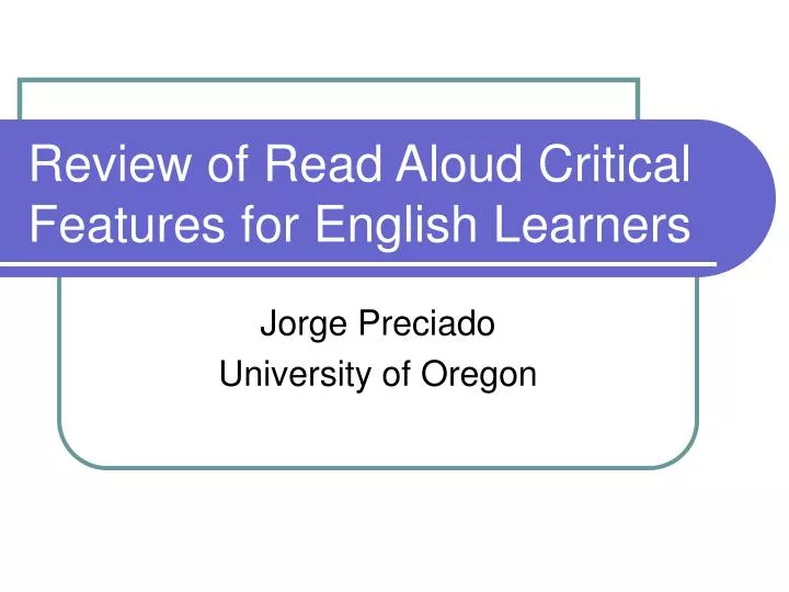 review of read aloud critical features for english learners