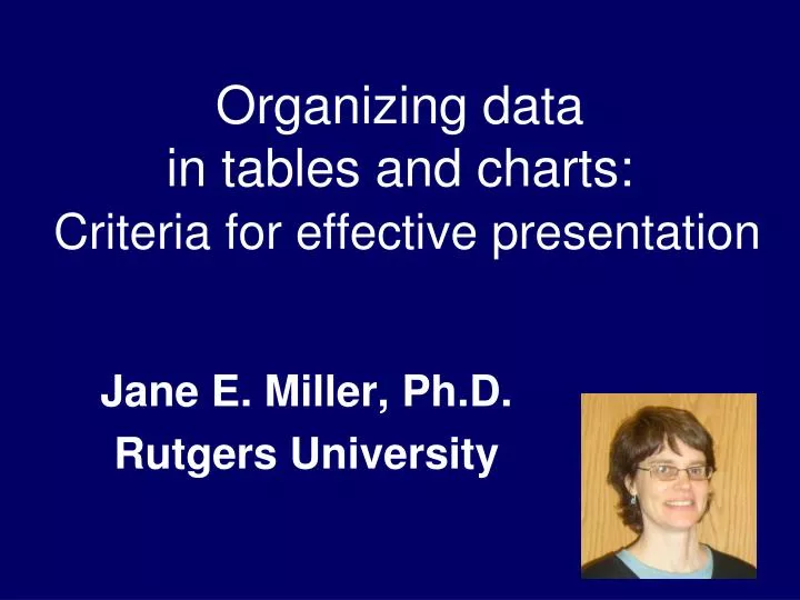 organizing data in tables and charts criteria for effective presentation