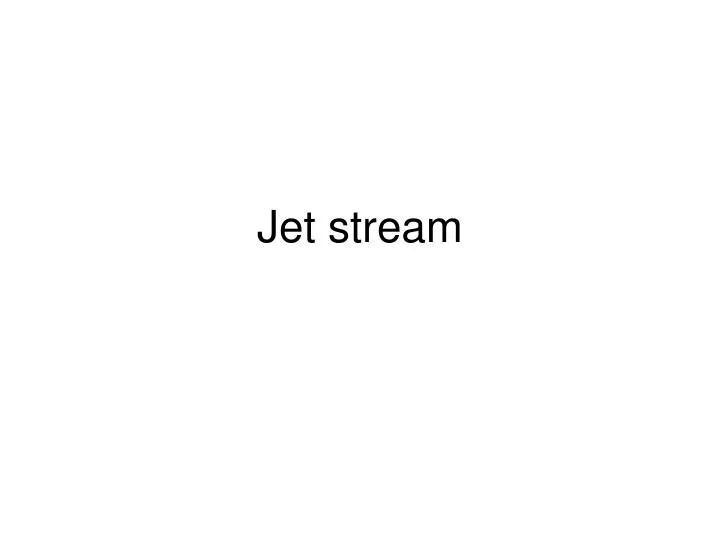 jet stream
