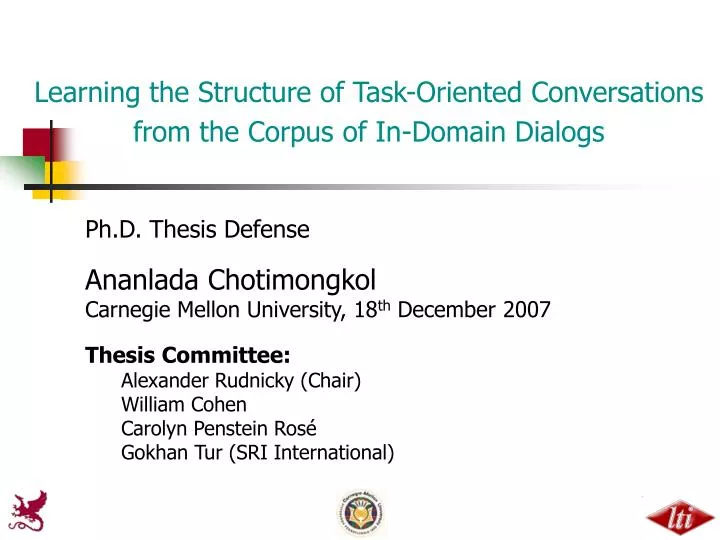 learning the structure of task oriented conversations from the corpus of in domain dialogs