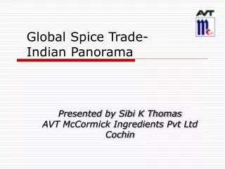Global Spice Trade- Indian Panorama