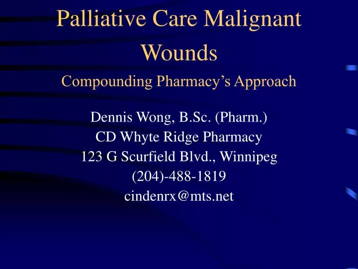 palliative care malignant wounds compounding pharmacy s approach