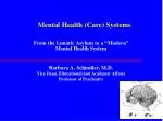 Mental Health (Care) Systems - slide 1