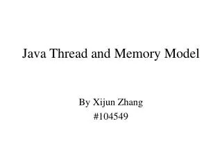 Java Thread and Memory Model