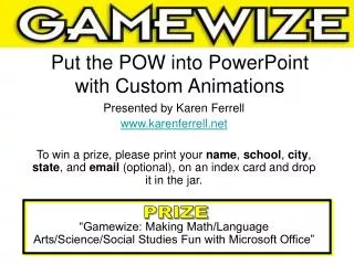 Put the POW into PowerPoint with Custom Animations