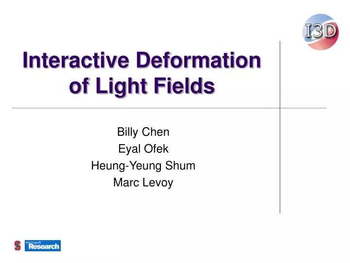 interactive deformation of light fields