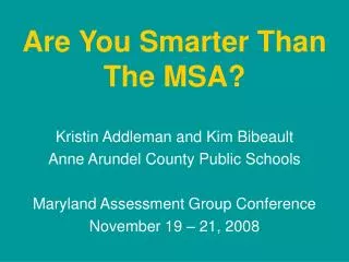 Are You Smarter Than The MSA?
