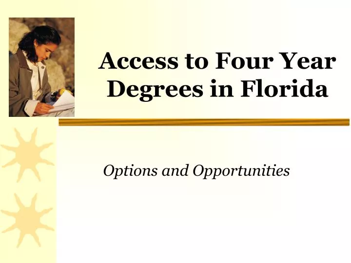 access to four year degrees in florida