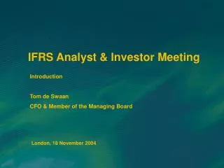IFRS Analyst &amp; Investor Meeting