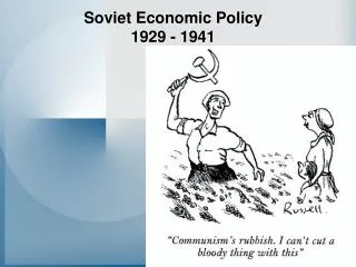 Soviet Economic Policy 1929 - 1941