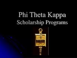 Phi Theta Kappa Scholarship Programs