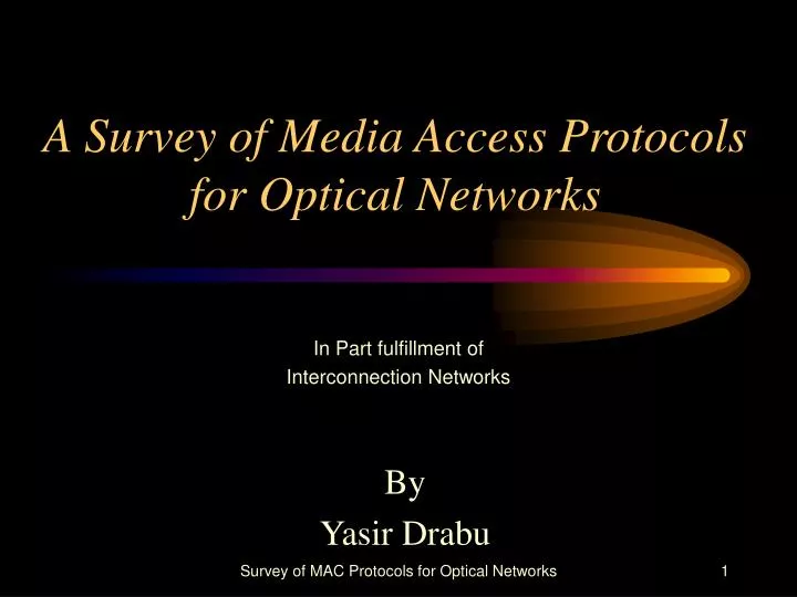 a survey of media access protocols for optical networks