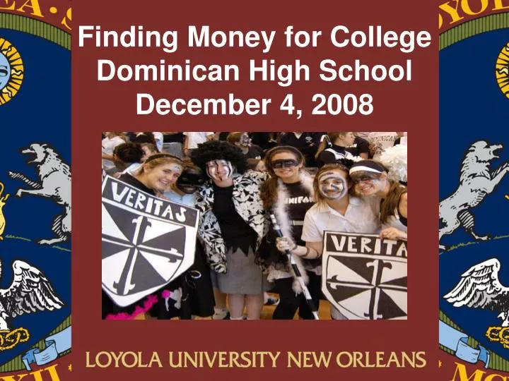 finding money for college dominican high school december 4 2008