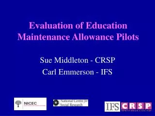 Evaluation of Education Maintenance Allowance Pilots