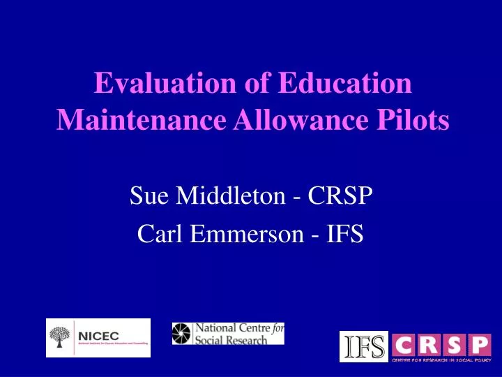 evaluation of education maintenance allowance pilots