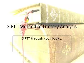 SIFTT Method of Literary Analysis