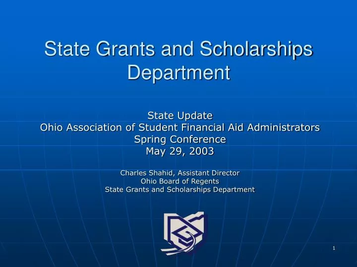 state grants and scholarships department