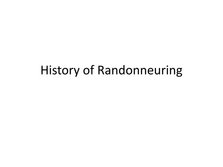 history of randonneuring