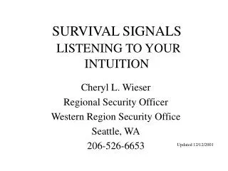 SURVIVAL SIGNALS LISTENING TO YOUR INTUITION