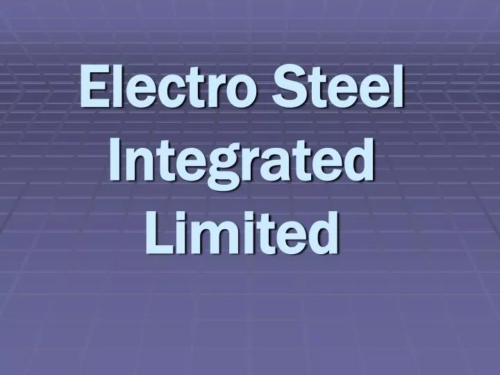 electro steel integrated limited