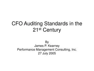 CFO Auditing Standards in the 21 st Century
