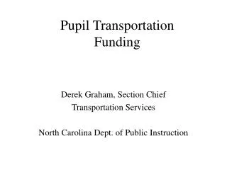 Pupil Transportation Funding