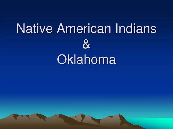 native american indians oklahoma