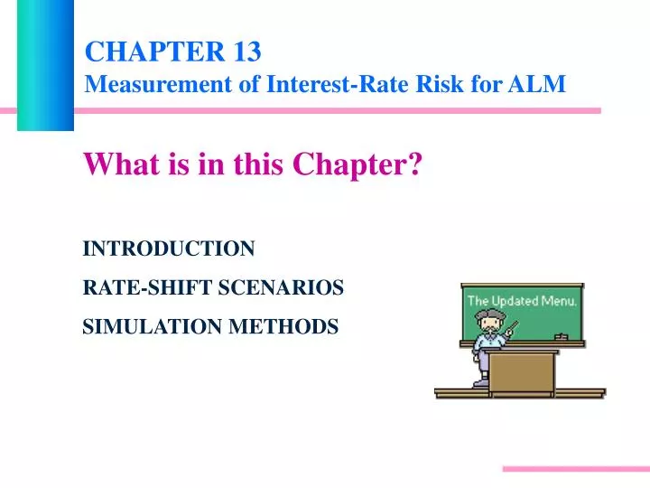 chapter 13 measurement of interest rate risk for alm