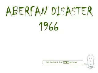 ABERFAN DISASTER 1966
