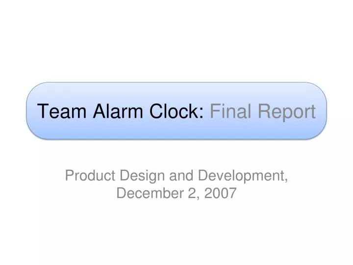 team alarm clock final report