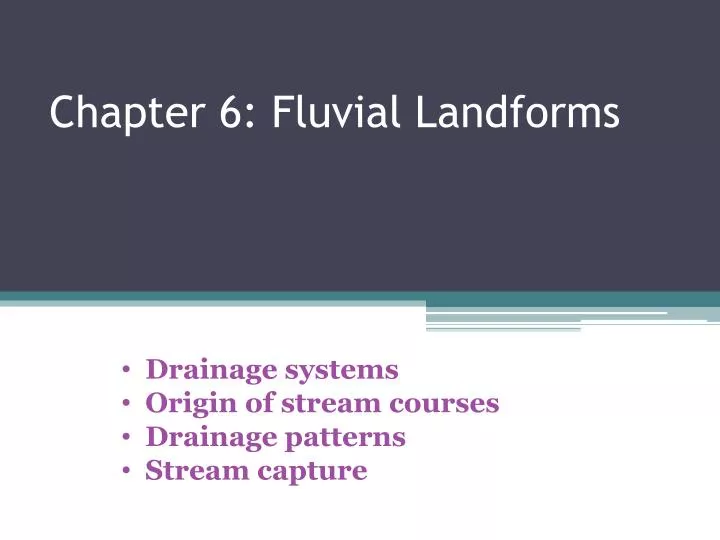 chapter 6 fluvial landforms