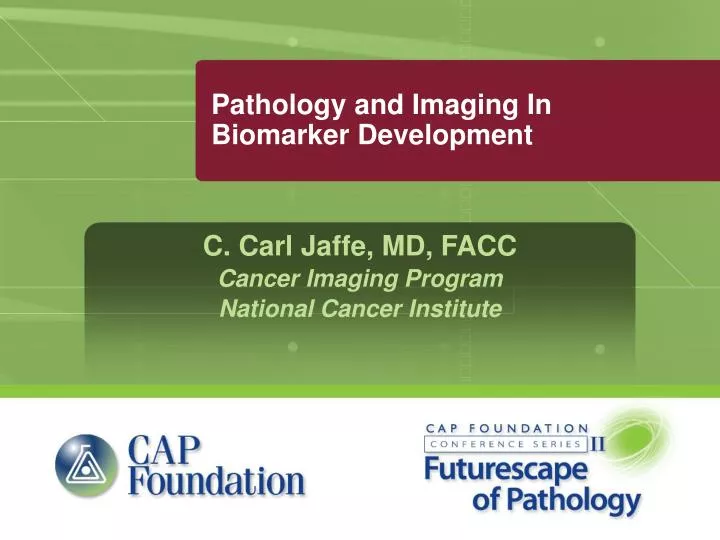 pathology and imaging in biomarker development