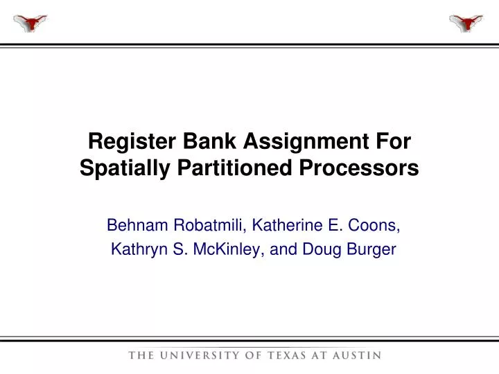 register bank assignment for spatially partitioned processors