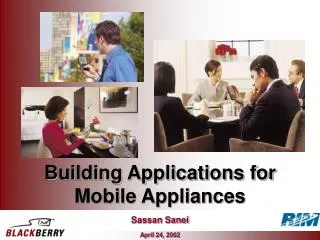 Building Applications for Mobile Appliances