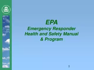 EPA Emergency Responder Health and Safety Manual &amp; Program