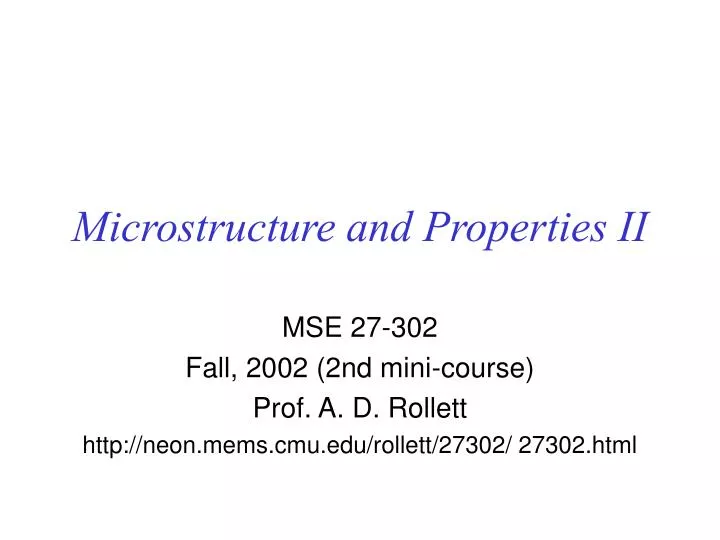 microstructure and properties ii